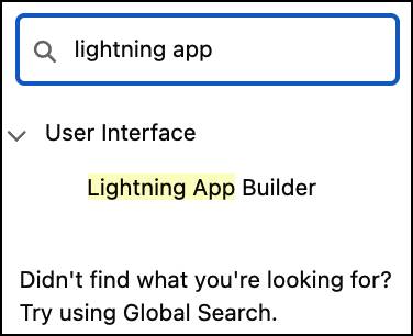 Búsqueda de Lightning App Builder (Generador de aplicaciones Lightning) en el cuadro Quick Find (Búsqueda rápida)
