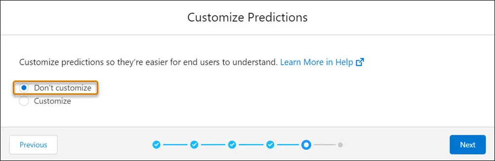 Don't Customize(사용자 정의 안 함)가 선택된 Customize Predictions(예측 사용자 정의) 화면