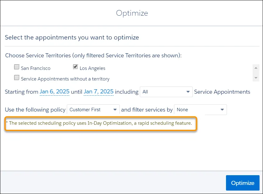 Optimize dialog showing Jacinta’s values and a message that reads: The selected scheduling policy uses In-Day Optimization, a rapid scheduling feature.