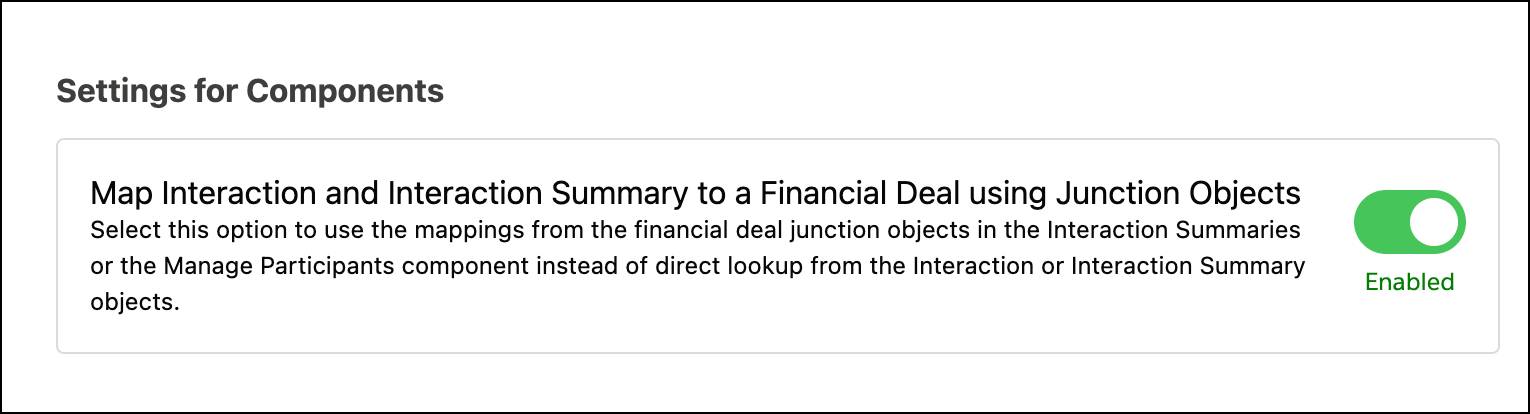 The setting Map Interaction and Interaction Summary to a Financial Deal using Junction Objects enabled.