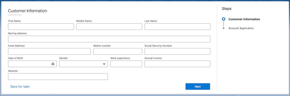 This example Discovery Framework form is used for opening a new account.