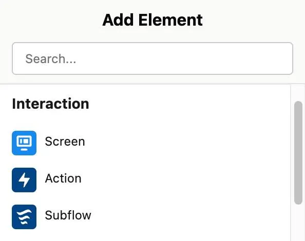 The flow elements in the Interaction category: Screen, Action, and Subflow.