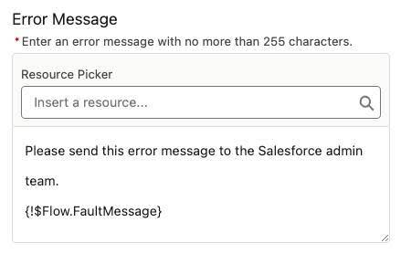 In the New Custom Error Message panel, enter a message up to 255 characters. Use the Resource Picker to insert merge fields.