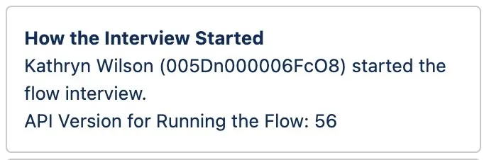 The debug details for how the flow interview started.