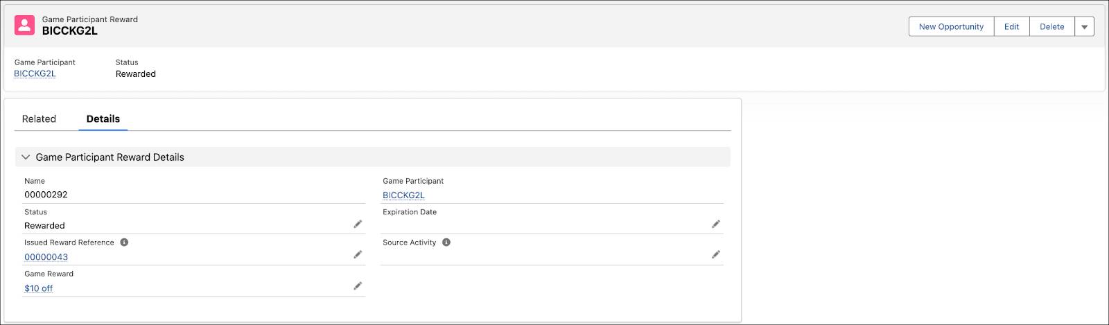 A Game Participant Reward record in the Rewarded status after the participant plays the game.