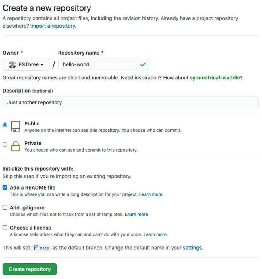 新しいリポジトリページを作成して、[Repository Name (リポジトリ名)] に「hello-world」、[Description (説明)] に「Just another repository」(もう 1 つのリポジトリ) と入力します。このリポジトリは [Public (パブリック)] と [Add a README file (README ファイルを追加)] に設定されています。