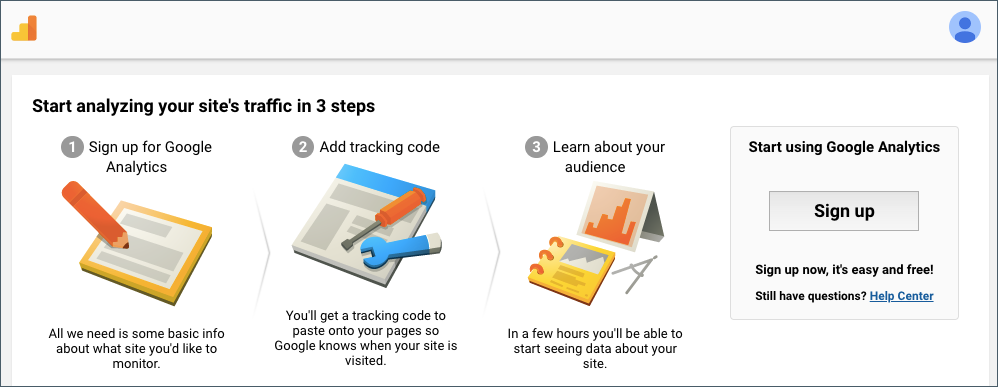 Under Start Using Google Analytics, click the Sign up button.
