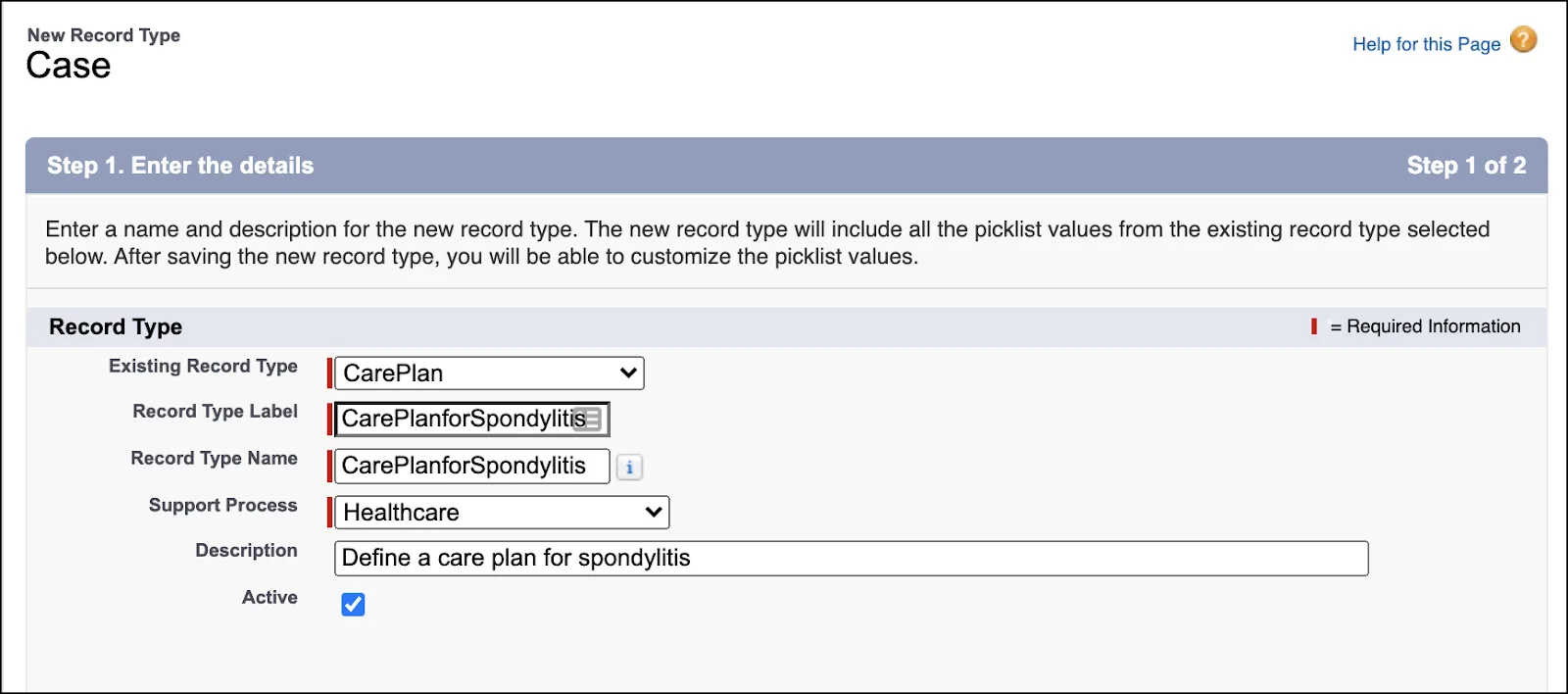 Creating a new record type for a care plan for spondylitis.