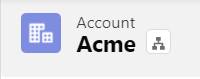 [Accounts (取引先)] ワークスペースのヘッダーに表示されている Acme という取引先名と取引先階層を表示アイコン