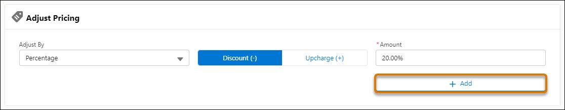 [Adjust Price (価格を調整)] セクションと [+ Add (+ 追加)] ボタン。