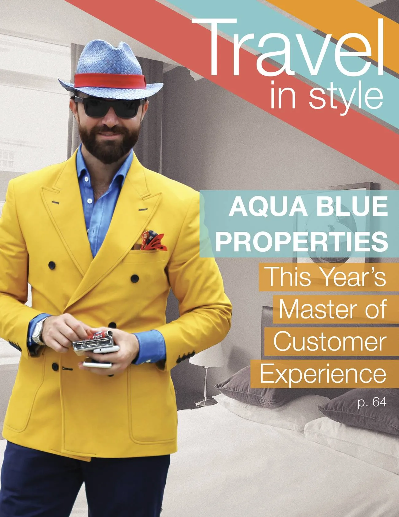 Magazine cover: Travel in style. Aqua Blue Properties: This Year's Master of Customer Experience