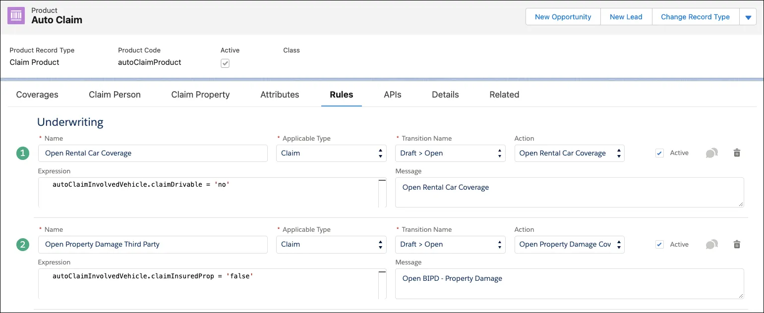 Example of two underwriting rules for an auto claim product that set conditions for automatically opening claim coverages and transitioning the claim to desired stages