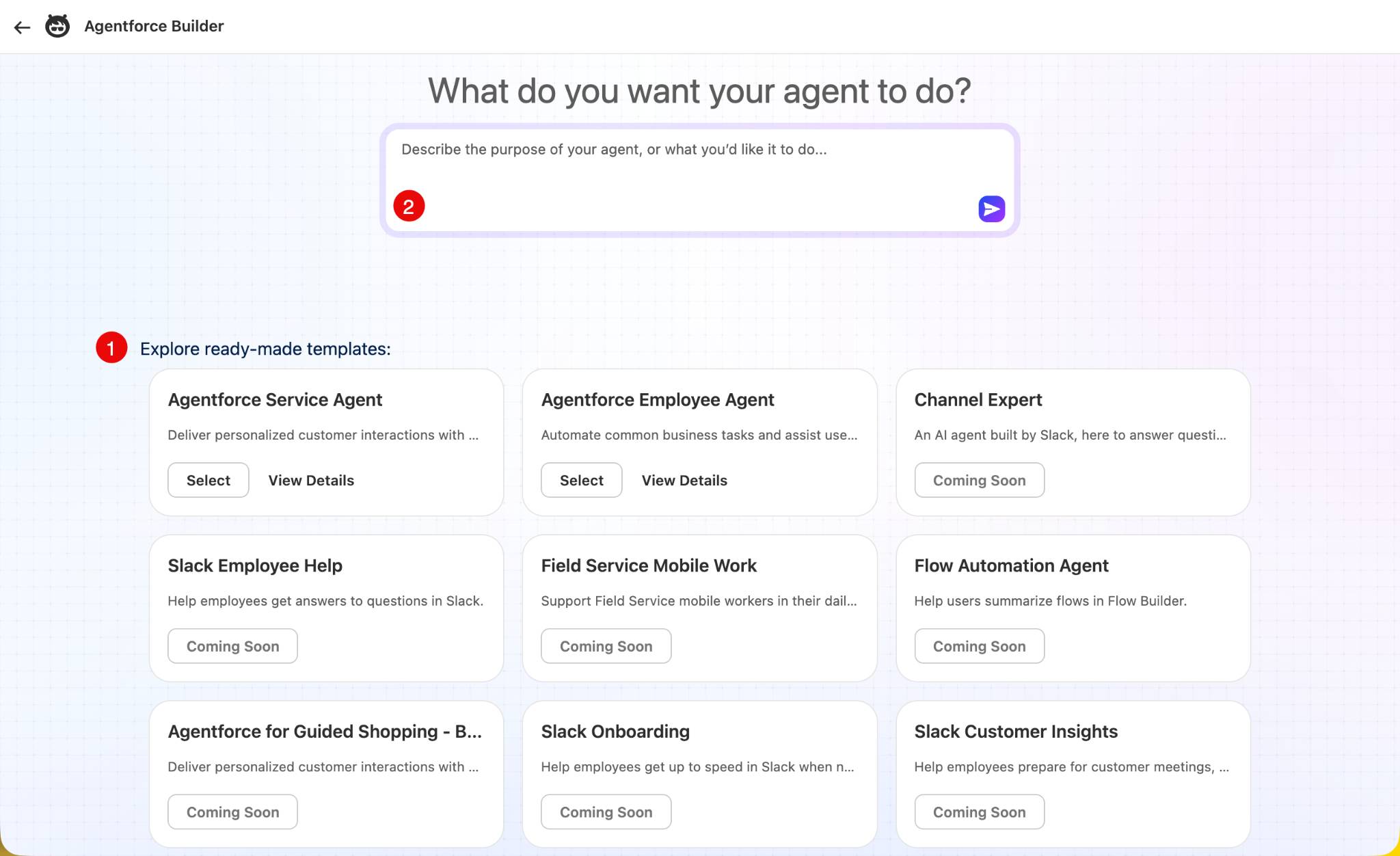The What do you want your agent to do? step showing tiles describing ready-made agent templates you can choose from, and the text field where, if you want to create an agent from scratch, you can describe what you’d like your agent to do.