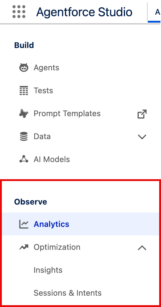 The Agentforce Studio Observe pane showing where you can access Analytics and Optimization tools like Insights and Sessions & Intents.