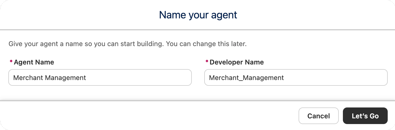 The Name your agent step where you type a descriptive name for your agent.