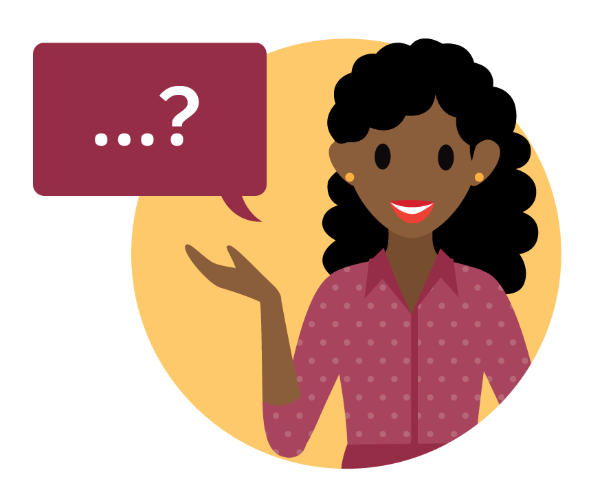 Image showing a woman asking an open-ended question, as depicted by ellipses and a question mark in a speech bubble.