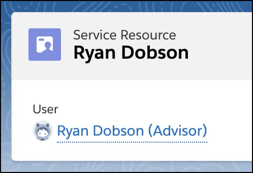 The record page of service resource Ryan Dobson showing him to be the user Ryan Dobson who’s an Advisor.