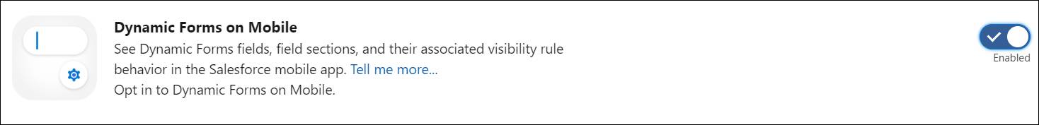 Pulsante di attivazione/disattivazione di Dynamic Forms on Mobile (Moduli dinamici su dispositivo mobile) in Setup (Imposta)