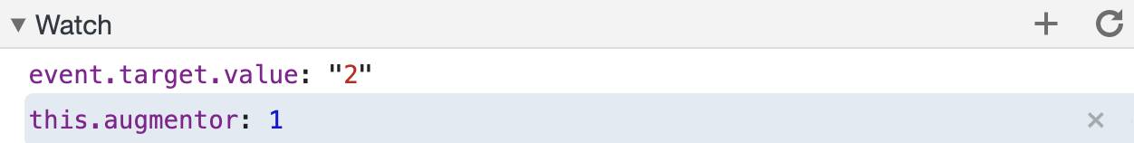 this.augmentor: 1 added to Watch