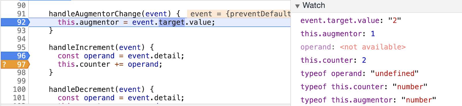In the Code Editor, execution is paused on the first line of the handleAugmentorChange function. this.augmentor = event.target.value. Watch shows event.target.value = 2 (in quotation marks).