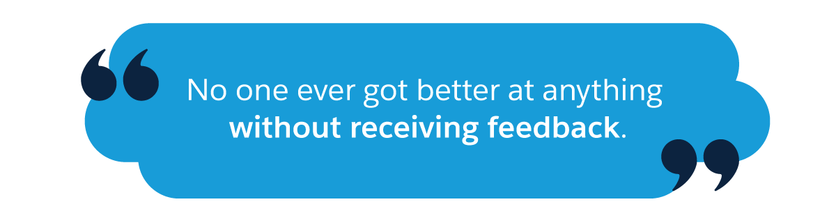 Ohne Feedback hat sich noch niemand je verbessert.