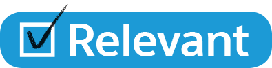 R – Relevant