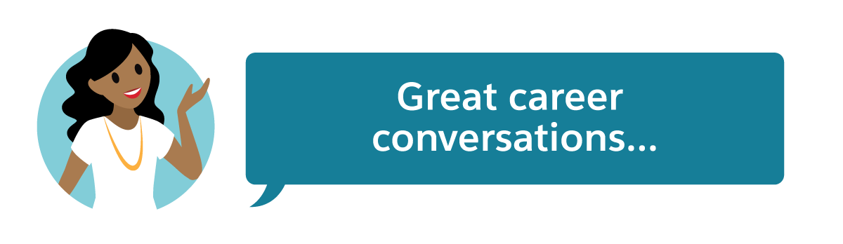 Great career conversations...