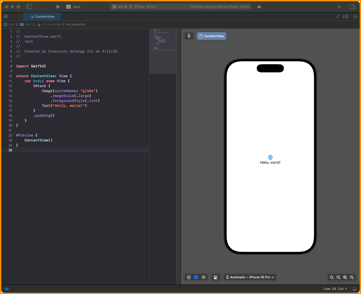 The device simulator in Xcode with iPhone 16 Pro displaying Hello, world! app