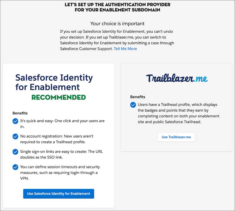 Wählen Sie, ob Ihre Enablement-Site Salesforce Identity for Enablement oder Trailblazer.me (TBID) zur Authentifizierung nutzen soll.