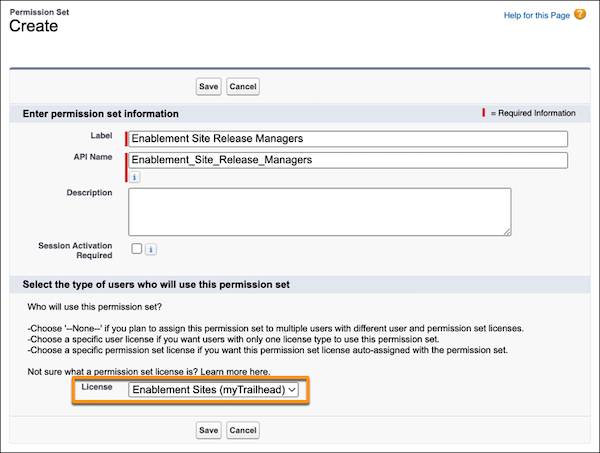 Sélectionnez la licence Sites enablement (myTrailhead) lorsque vous créez un ensemble d’autorisations pour les utilisateurs de votre site enablement.