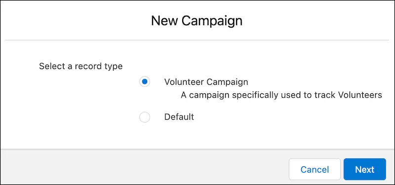 The first step in a New Campaign, selecting the Volunteer Campaign record type