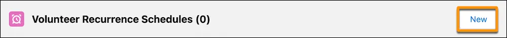 The New button on the Volunteer Recurrence Schedules related list