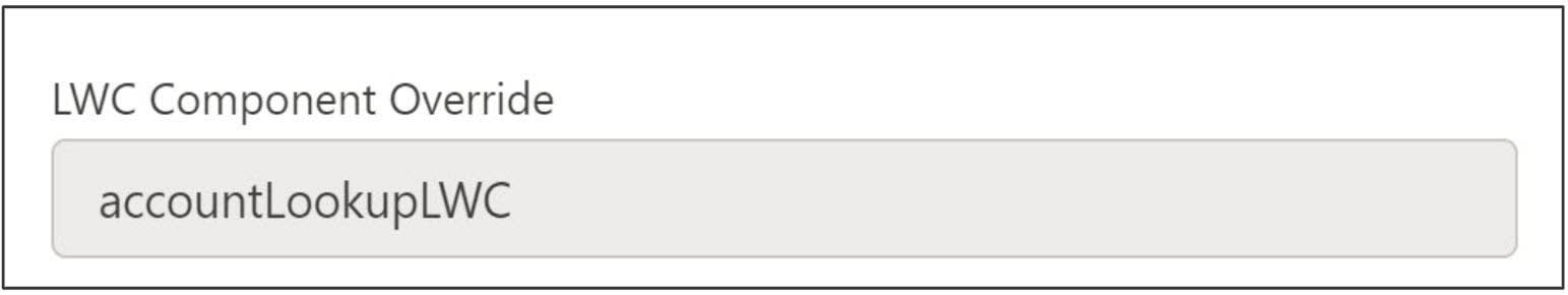 The name of the custom Lightning web component displays in the LWC Component Override field.