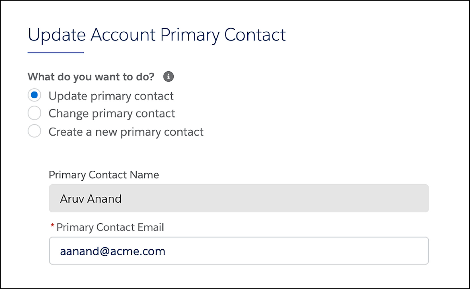 A guided interaction to update an Account’s Primary Contact