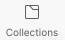 Collections