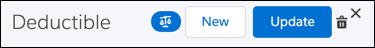 The New and Update buttons for the Deductible attribute.