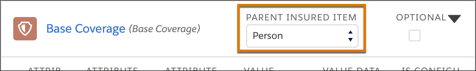 The Coverage tab in a Root Product record page with the Parent Insured Item highlighted.