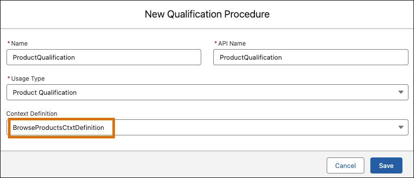 コンテキスト定義が強調表示された [New Qualification Procedure (新規適格性手順)] ウィンドウ。