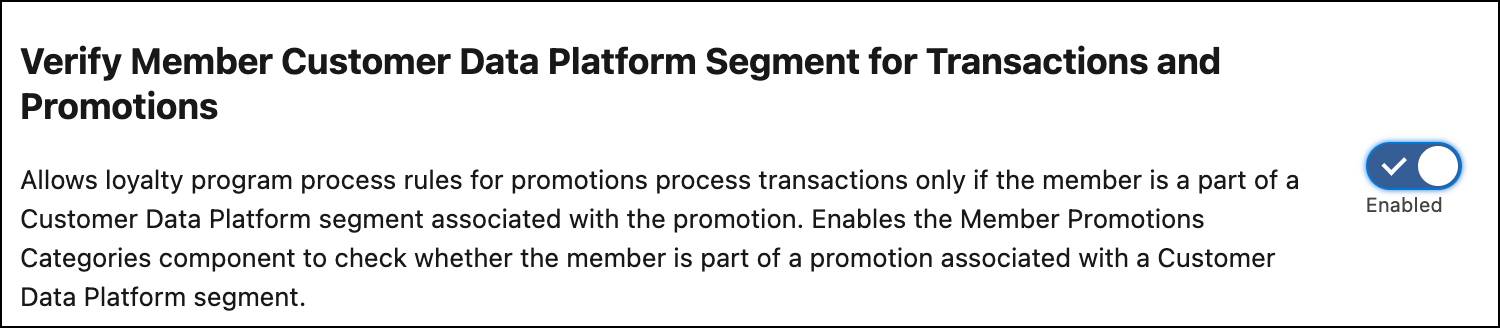 The Verify Member Customer Data Platform Segment for Transactions and Promotions toggle enabled.