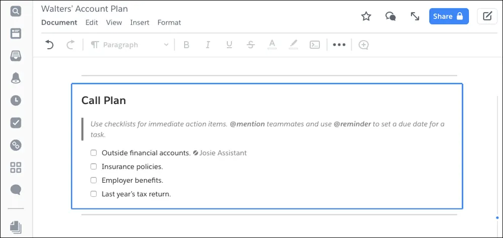 Part of the account plan template in Quip. Shows potential checklist items, which is the data required from the client in order to close. Check boxes include Outside financial accounts, Insurance policies, Employer benefits, and Last year’s tax return.