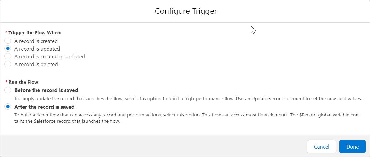 Configure Trigger dialogue with A record is updated and After the record is saved selected.