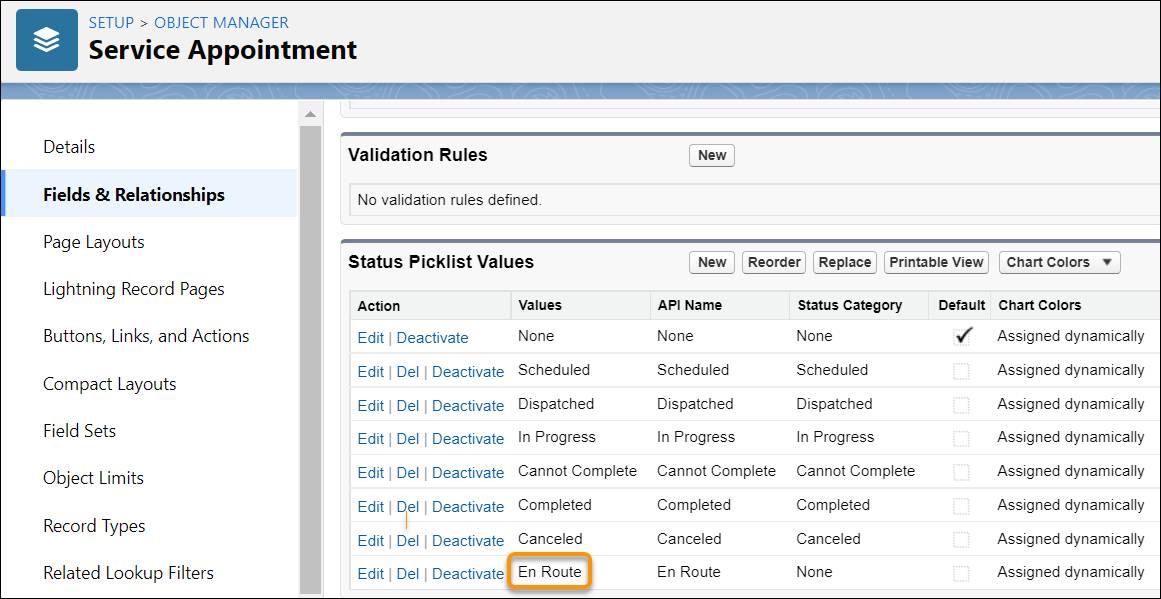 Status Picklist showing En Route added to the list of values