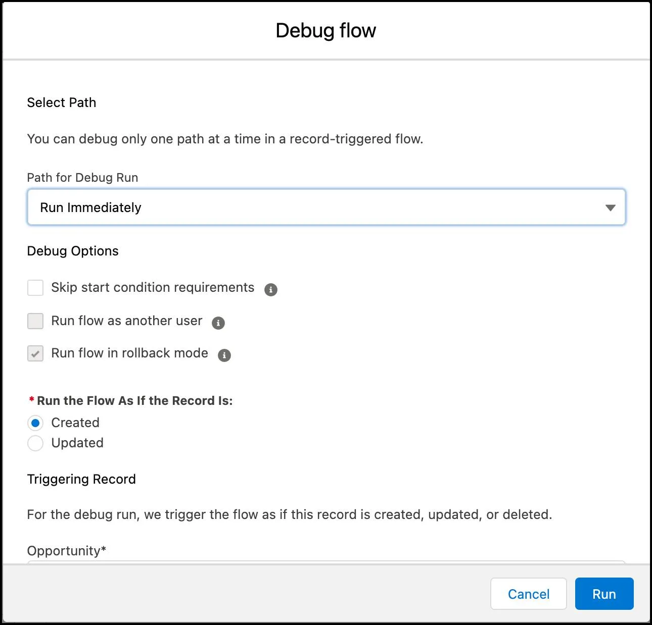 Debug flow screen. Fields include Select Path, Debug Options, and Run the Flow As if the Record is Created or Updated.