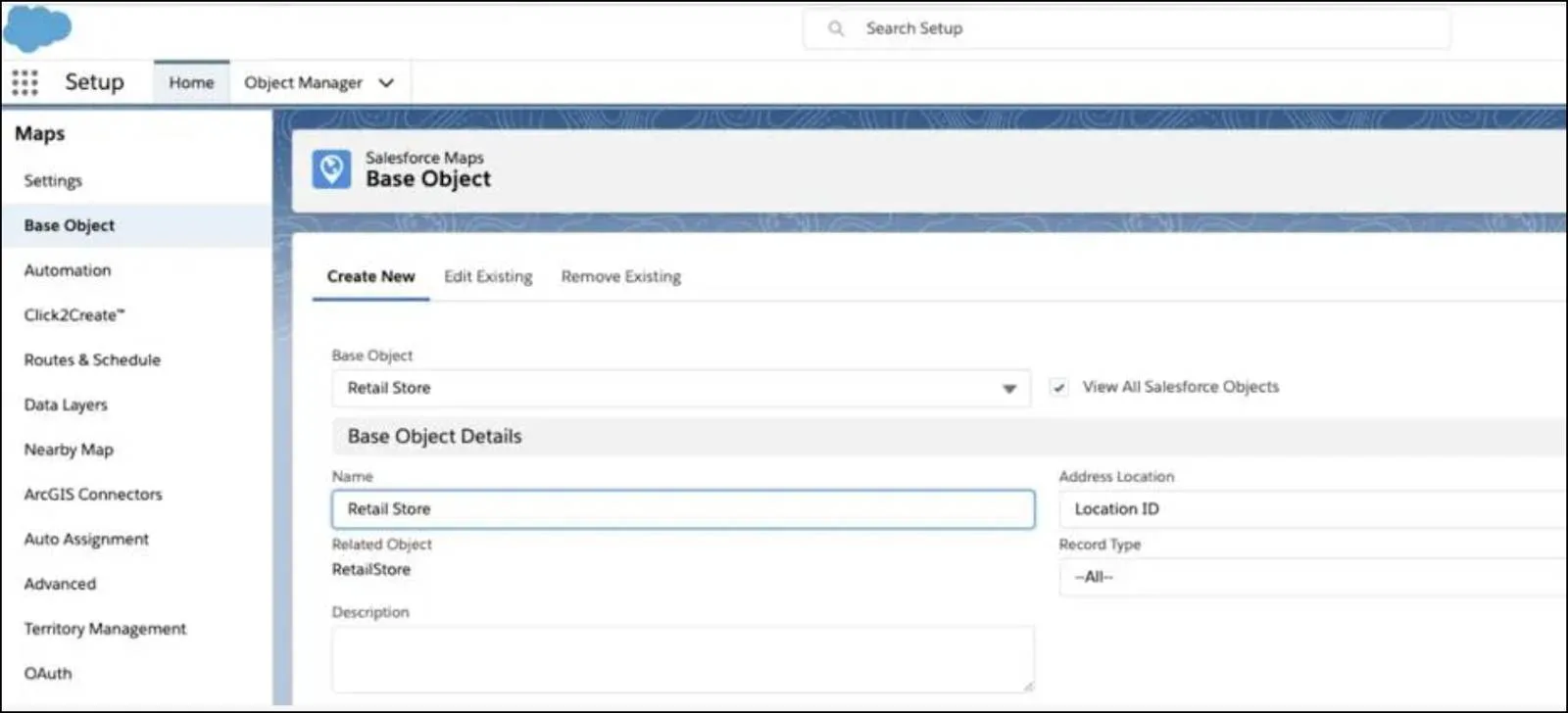 The Base Object page with completed fields in the Salesforce Maps section in Setup.