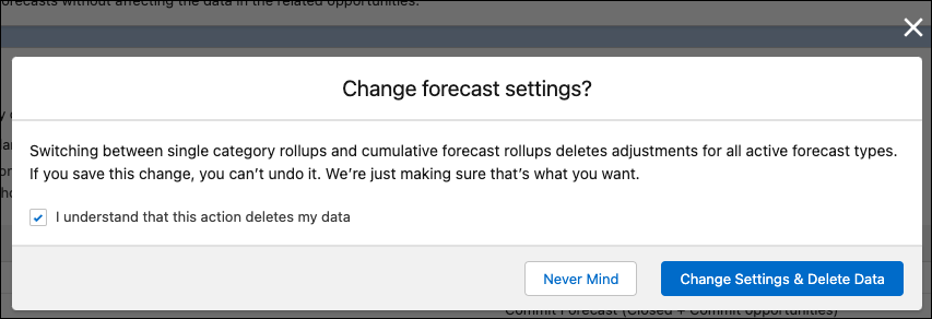 The change forecast settings warning dialogue, requesting confirmation that you understand that adjustments for all active forecast types will be deleted.