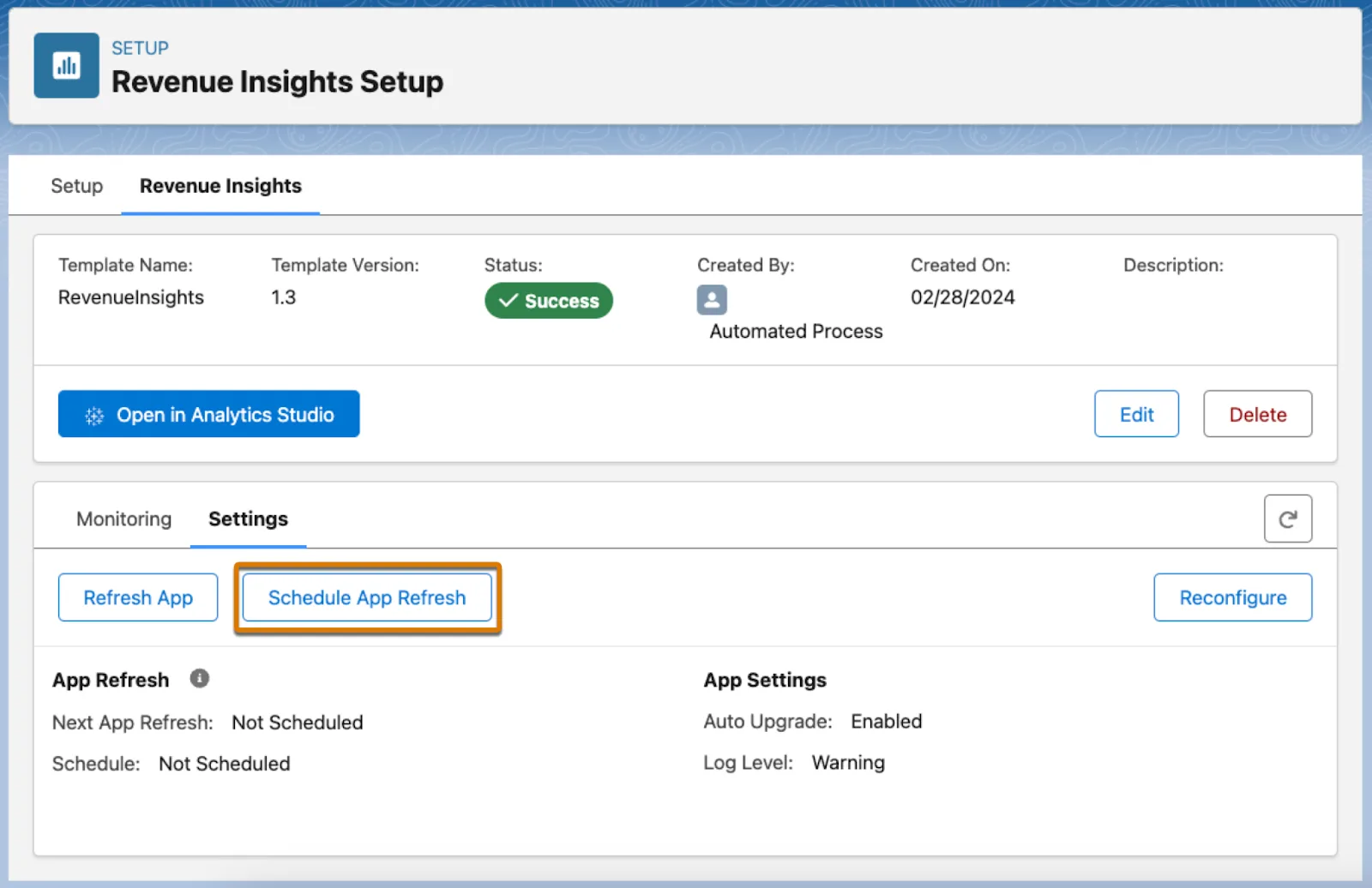 Ficha de la aplicación Revenue Insights que muestra la subficha Settings (Configuración) con el botón Schedule App Refresh (Programar la actualización de la aplicación) resaltado.
