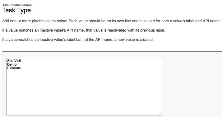 Adding Site Visit, Demo, and Estimate picklist values to the Task Type field