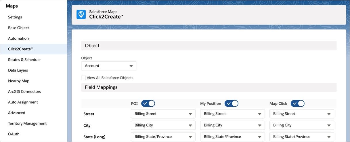 In the Salesforce Maps Configuration menu, Click2Create is highlighted on the left panel. The Object is showing as Account and field mapping for POI, My Position and Map Click are selected. 