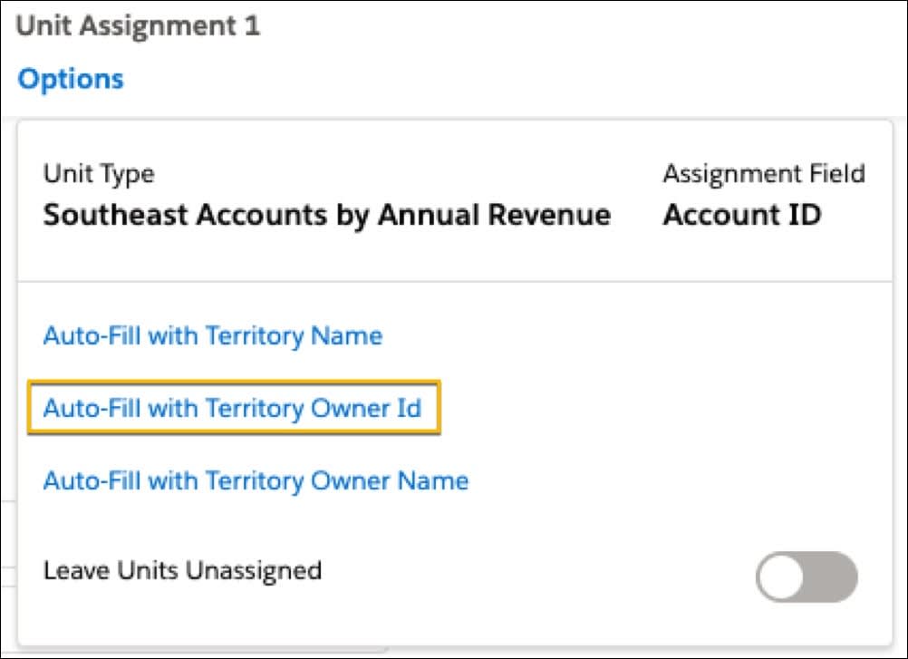 Unit assignment ID options are displayed and the Auto-Fill with Territory Owner Id is highlighted.