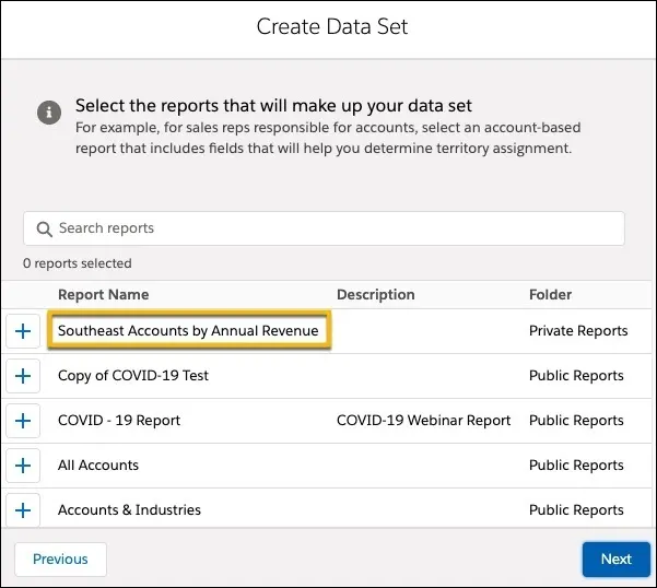 En el menú Configure Data Set (Configurar conjunto de datos), seleccione los informes que constituyen los datos de su territorio; en este caso, aparece seleccionado el informe Southeast Accounts by Annual Revenue (Cuentas del sudeste por ingresos anuales).